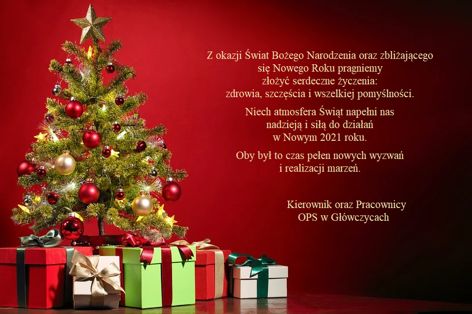 Przystrojona choinka oraz zapakowane prezenty pod nią. Życzenia: Z okazji Świat Bożego Narodzenia oraz zbliżającego się Nowego Roku pragniemy złożyć serdeczne życzenia : zdrowia, szczęścia i wszelkiej pomyślności. Niech atmosfera Świąt napełni nas nadzieją i siłą do działań w Nowym 2021 roku. Oby był to czas pełen nowych wyzwań i realizacji marzeń. Kierownik oraz Pracownicy OPS w Główczycach.